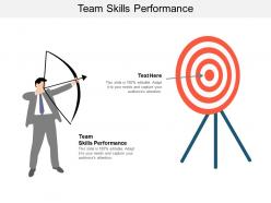 Team skills performance ppt powerpoint presentation slides smartart cpb