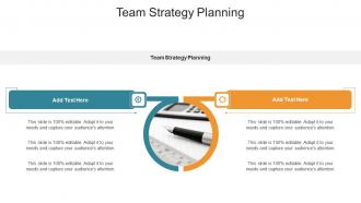 Team Strategy Planning In Powerpoint And Google Slides Cpb