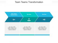 Team teams transformation ppt powerpoint presentation infographics infographic template cpb