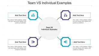 Team Vs Individual Examples Ppt Powerpoint Presentation Gallery Layout Cpb