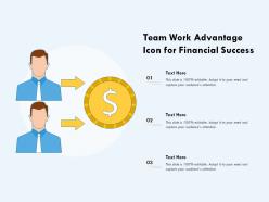Team work advantage icon for financial success