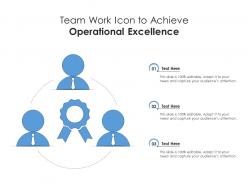 Team work icon to achieve operational excellence