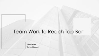 Team Work To Reach Top Bar PPT PowerPoint AT