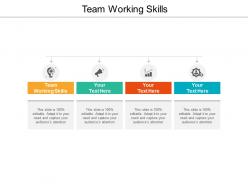 Team working skills ppt powerpoint presentation professional clipart images cpb