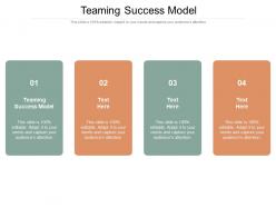 Teaming success model ppt powerpoint presentation ideas show cpb