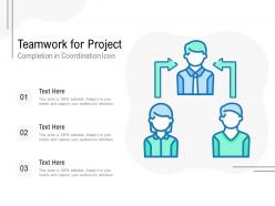 Teamwork for project completion in coordination icon