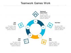 Teamwork games work ppt powerpoint presentation summary examples cpb