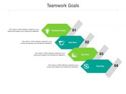 Teamwork goals ppt powerpoint presentation ideas objects cpb