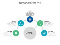 Teamwork individual work ppt powerpoint presentation gallery shapes cpb