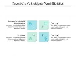 Teamwork vs individual work statistics ppt powerpoint presentation professional slideshow cpb