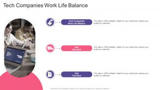 Tech Companies Work Life Balance In Powerpoint And Google Slides Cpb