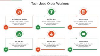 Tech Jobs Older Workers In Powerpoint And Google Slides Cpb
