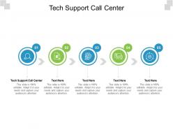 Tech support call center ppt powerpoint presentation infographics graphics download cpb