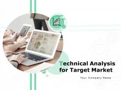 Technical analysis for target market powerpoint presentation slides