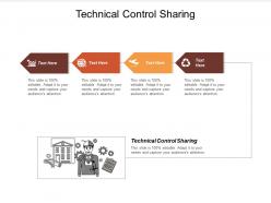 Technical control sharing ppt powerpoint presentation icon file formats cpb