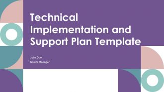 Technical Implementation And Support Plan Template PPT Structure ACP
