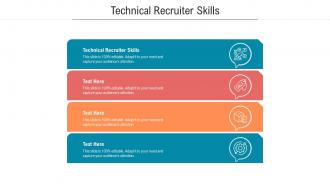 Technical recruiter skills ppt powerpoint presentation slides example cpb