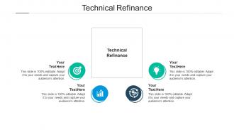 Technical refinance ppt powerpoint presentation inspiration themes cpb
