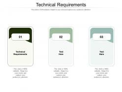 Technical requirements ppt powerpoint presentation pictures slides cpb