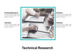 Technical research ppt powerpoint presentation slides designs download cpb