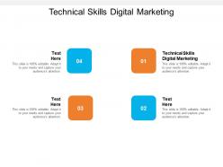 Technical skills digital marketing ppt powerpoint presentation model template cpb