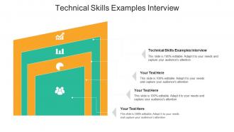 Technical skills examples interview ppt powerpoint presentation portfolio graphics cpb