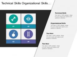 Technical Skills Organizational Skills Leadership Skills Analytical Skills