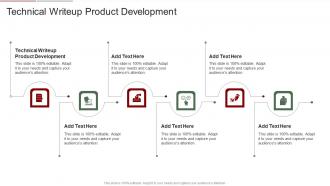 Technical Writeup Product Development In Powerpoint And Google Slides Cpb