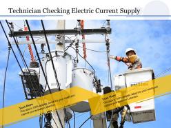 Technician checking electric current supply