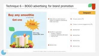 Technique 6 Bogo Advertising For Brand Implementing Promotion Campaign For Brand Engagement