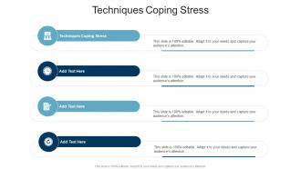 Techniques Coping Stress In Powerpoint And Google Slides Cpb