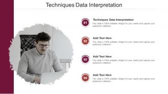 Techniques Data Interpretation In Powerpoint And Google Slides Cpb