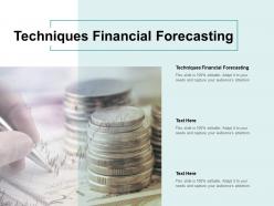 Techniques financial forecasting ppt powerpoint presentation inspiration shapes cpb