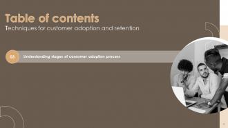 Techniques For Customer Adoption And Retention Complete Deck Editable Best