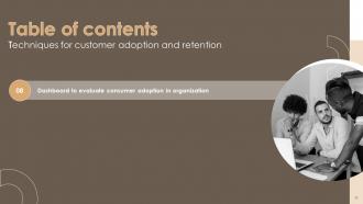 Techniques For Customer Adoption And Retention Complete Deck Editable Good
