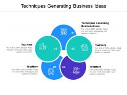 Techniques generating business ideas ppt powerpoint presentation professional template cpb