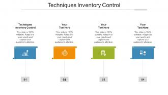 Techniques Inventory Control Ppt Powerpoint Presentation Icon Visuals Cpb