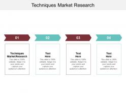 Techniques market research ppt powerpoint presentation infographic template samples cpb