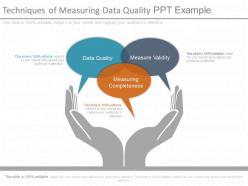 Techniques Of Measuring Data Quality Ppt Example