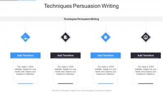 Techniques Persuasion Writing In Powerpoint And Google Slides Cpb