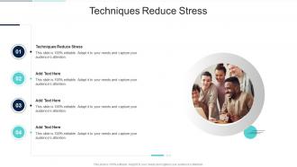 Techniques Reduce Stress In Powerpoint And Google Slides Cpb