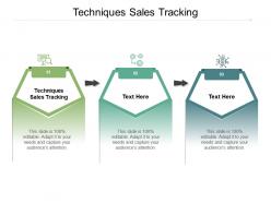 Techniques sales tracking ppt powerpoint presentation file outline cpb