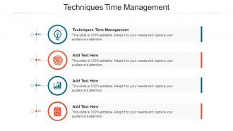 Techniques Time Management In Powerpoint And Google Slides Cpb