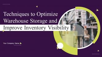 Techniques To Optimize Warehouse Storage And Improve Inventory Visibility Complete Deck