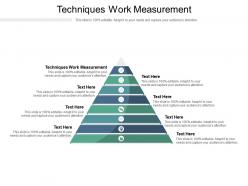 Techniques work measurement ppt powerpoint presentation styles brochure cpb