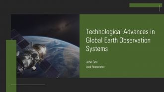 Technological Advances In Global Earth Observation Systems PPT Demonstration AT