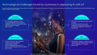 Technological Challenges Faced By Businesses In Deploying Ai With IOT Merging AI And IOT