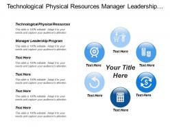 Technological Physical Resources Manager Leadership Program Resources Management