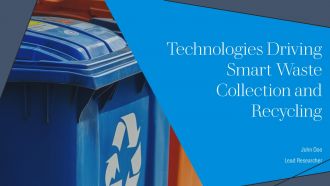 Technologies Driving Smart Waste Collection And Recycling PPT Template AT Technologies Driving Smart Waste Collection And Recycling PPT Template AT