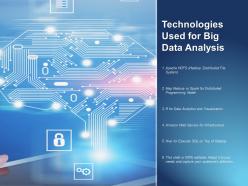 Technologies used for big data analysis